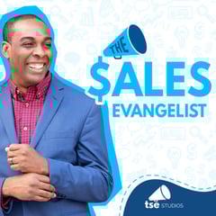 The Sales Evangelist Podcast Cover